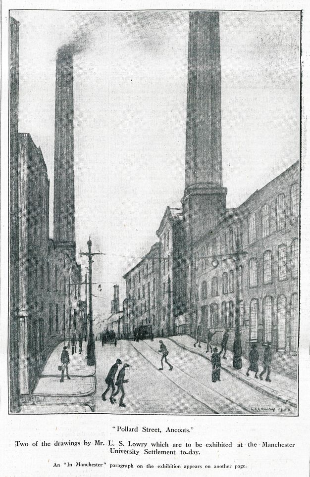 Illustration of a drawing. A two-way street is lined with three or four-storey buildings. A smokestack to our left nearly reaches the top edge of the paper, and the stack to our right rises past the edge. Text at the bottom reads, “Two of the drawings by Mr. L. S. Lowry, which are to be exhibited at the Manchester University Settlement to-day”.